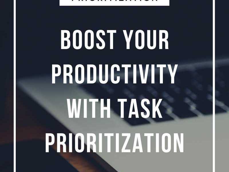 Boost Your Productivity with Task&nbsp;Prioritization